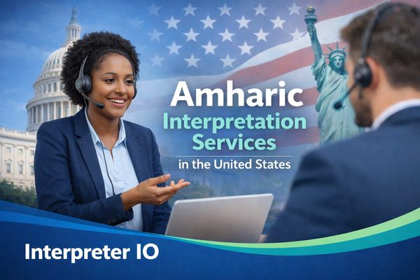 amharic interpretation services us interpreter io