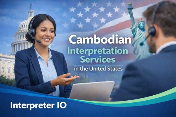 cambodian interpretation services us interpreter io