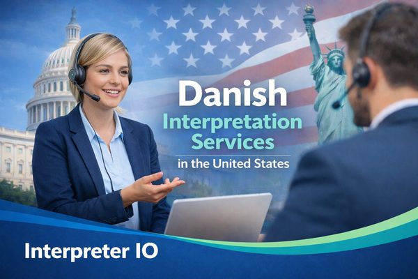 danish interpretation services us interpreter io