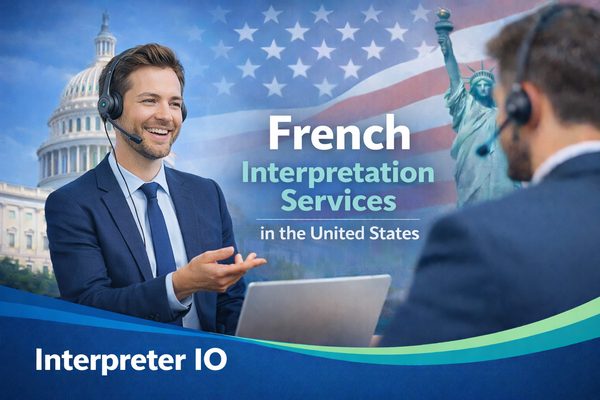 french interpretation services us interpreter io